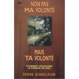 Non Pas Ma Volonté Non Pas Ma Volonté