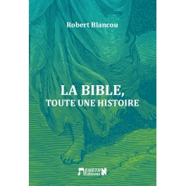 La Bible, toute une histoire