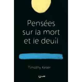 Pensées sur la mort et le deuil