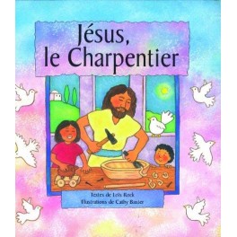 Jesus Le Charpentier Jesus Le Charpentier