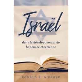 Israël dans le développement de la pensée chrétienne 