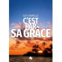 C'est par sa grâce