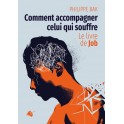 Comment accompagner celui qui souffre