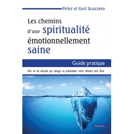 Les chemins d'une spiritualité émotionnellement saine