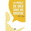 La parole de Dieu dans ma bouche