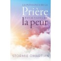 La puissance de la prière pour vaincre la peur