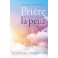 La puissance de la prière pour vaincre la peur