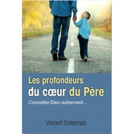 Les profondeurs du coeur du Père