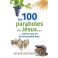 Les 100 paraboles de Jésus...