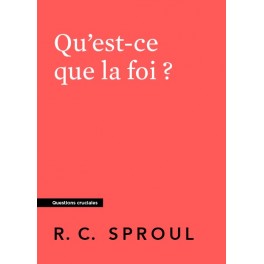 Qu'est-ce que la foi ?