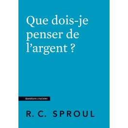 Que dois-je penser de l'argent ?