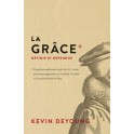 La grâce définie et défendue