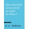 Que pouvons-nous savoir au sujet de Dieu ?