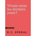 Vivons-nous les derniers jours ?