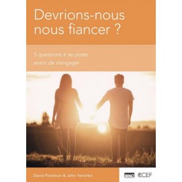 Devrions-nous nous fiancer ? Devrions-nous nous fiancer ?
