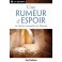 Une rumeur d'espoir