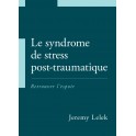 Le syndrome de stress post-traumatique