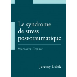 Le syndrome de stress post-traumatique