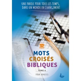 Mots croisés bibliques pour adultes Tome 6