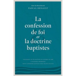 La confession de foi et la doctrine baptistes