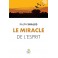 Le miracle de l'Esprit