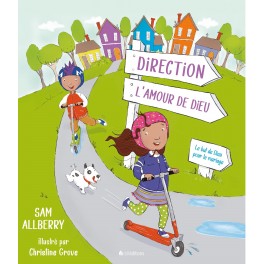 Direction l'amour de Dieu