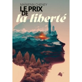 Le prix de la liberté