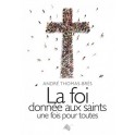La foi donnée aux saints une fois pour toutes 