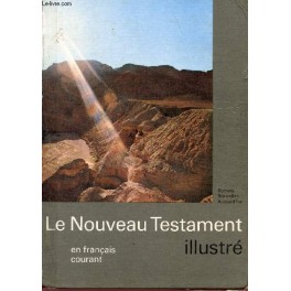 Le Nouveau Testament Illustrée Le Nouveau Testament Illustrée