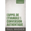 L'Appel de l'Évangile et la conversion authentique
