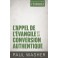L'Appel de l'Évangile et la conversion authentique