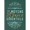 Les moyens de grâce essentiels