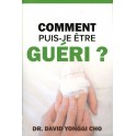 Comment puis-je être guéri?