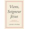 Viens, Seigneur Jésus