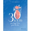 30 jours pour laisser Dieu guérir ton coeur