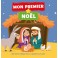 Mon premier Noël Mon premier Noël
