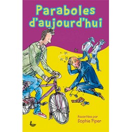 Paraboles D aujourd`hui