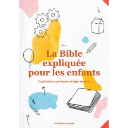 La Bible expliquée pour les enfants