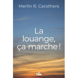 Louange Rend Heureux  13X21 205 Pages 13x21 205 pages