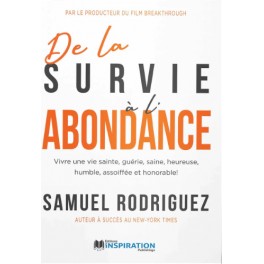 De la survie à l'abondance