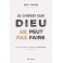 12 choses que Dieu ne peut pas faire