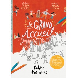 Le grand accueil formidable - Cahier d'activités