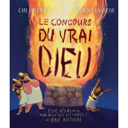 Le concours du vrai Dieu