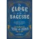 Un éloge à la sagesse