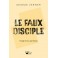 Le faux disciple
