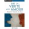 Dire la vérité avec amour