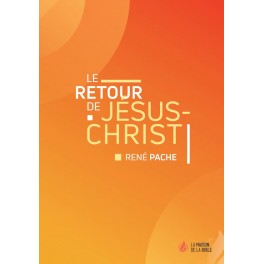 Le retour de J&eacute;sus-Christ