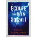 Ecoute-moi bien satan ! 