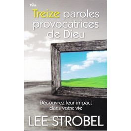 Treize Paroles Provocatrices De Dieu