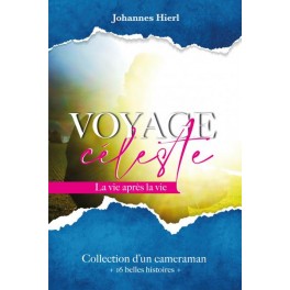 Voyage c&eacute;leste